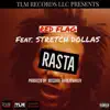 Rasta (feat. Stretch Dollas) - Single album lyrics, reviews, download