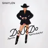 Do Si Do - Single album lyrics, reviews, download