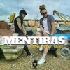 Mentiras (feat. Joys T & Teggi) - Single