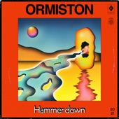 Ormiston - Hammer Down