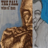 The Fall - Wise Ol' Man (Edit)