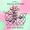 Running Wild Again (Octa Push Remix) [Octa Push Remix] - Single