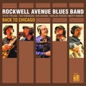 Rockwell Avenue Blues Band - Blues for Hard Times (feat. Steve Freund, Tad Robinson & Ken Saydak)