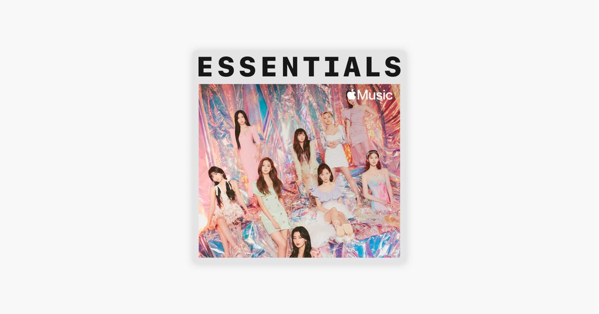 Twice Essentials On Apple Music
