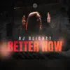 Better Now - Single album lyrics, reviews, download