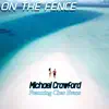 On the Fence (feat. Chas Evans) album lyrics, reviews, download