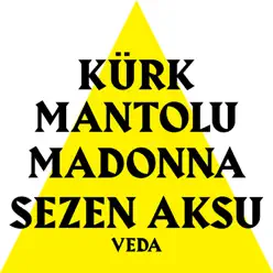 Veda (Kürk Mantolu Madonna Original Theatre Soundtrack) - Single - Sezen Aksu Veda (Kürk Mantolu Madonna Original Theatre Soundtrack) - Single - Sezen Aksu