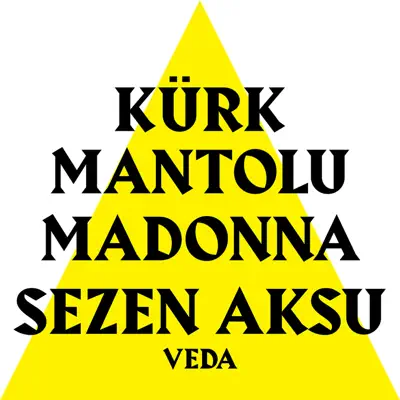 Veda (Kürk Mantolu Madonna Original Theatre Soundtrack) - Single - Sezen Aksu