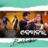 Bekhabar - Single album lyrics, reviews, download