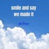 Smile and Say We Made It - Single