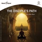 The Disciple’s Path with Hemi-Sync® artwork