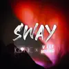 SWAY x ONE WAY TICKET (ICONIC x VIETTHOANG) - Single album lyrics, reviews, download