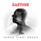 Serviss (feat. Dj Monsta) - Gustavo lyrics