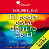 El poder está dentro de ti (Narración en Castellano) [The Power Is Within You (Narration in Spanish)] (Unabridged) - Louise H. Hay