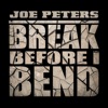 Break Before I Bend - Single