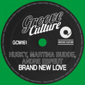 Brand New Love - EP - Husky, Martina Budde & Andre Espeut