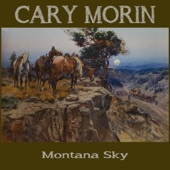 Cary Morin - Montana Sky