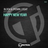 Block & Crown & Sebastian Gnewkow - Happy New Year (New Years Eve Mix)