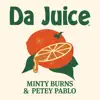 Da Juice - Single album lyrics, reviews, download