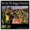 We Are the Reggae Warriors (feat. Selah Sounds) [Radio Edit] artwork