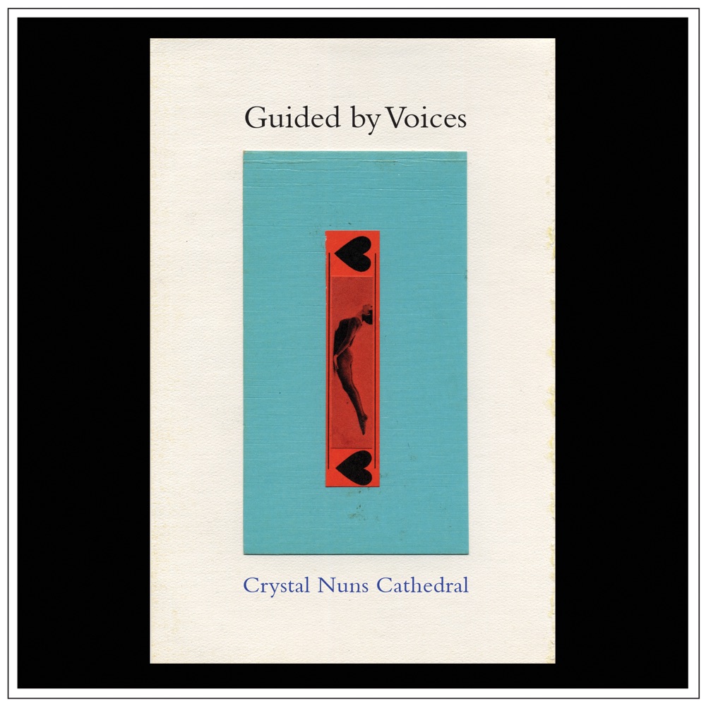 Crystal Nuns Cathedral by Guided By Voices