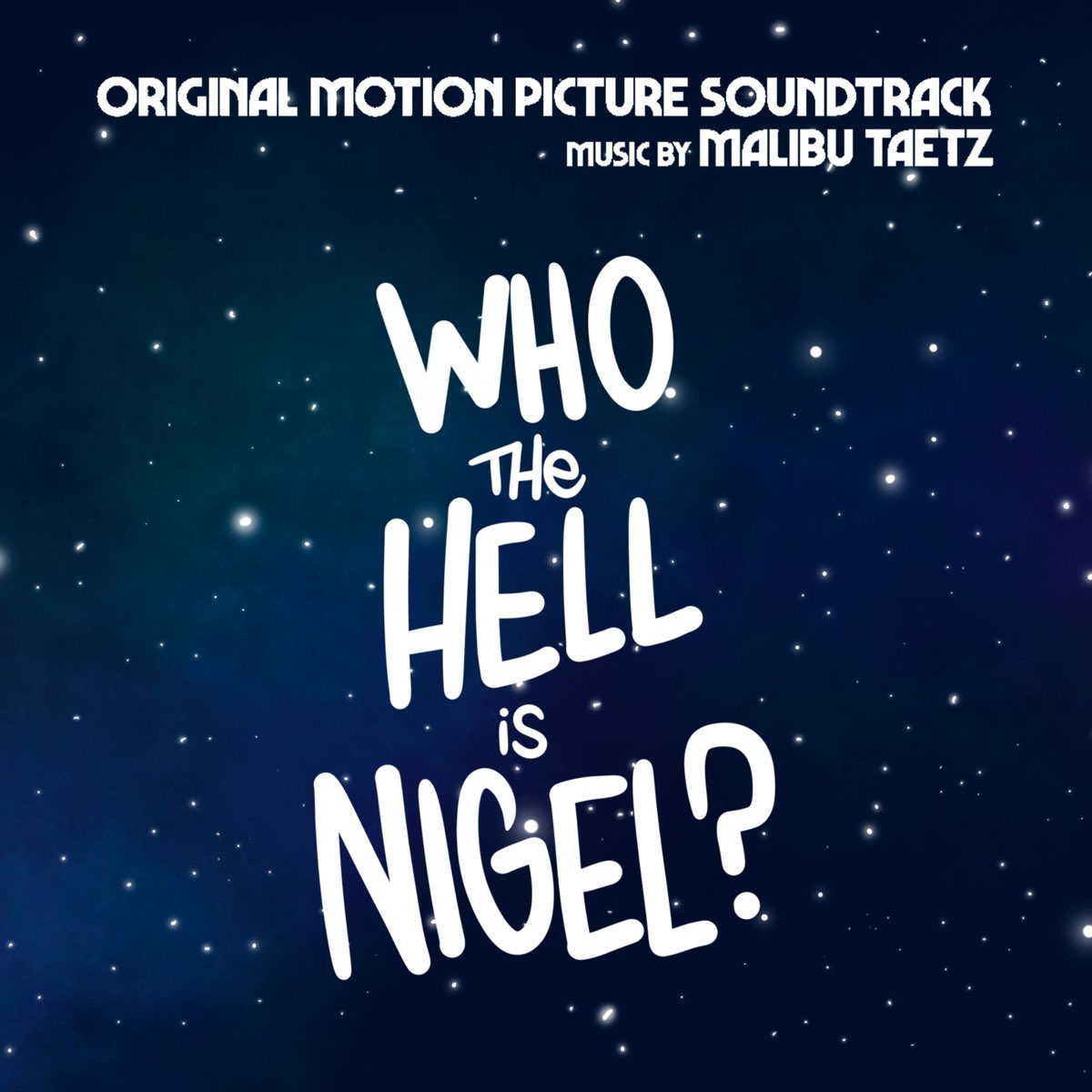 who-the-hell-is-nigel-original-motion-picture-soundtrack-by-malibu