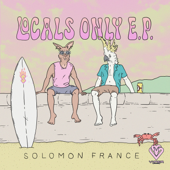 Locals Only - EP - Solomon France, Alec Primavera & KONKAI