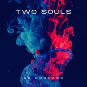 Ed Corrado - Two Souls