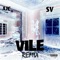 VILE (feat. AJC) - $upavillian lyrics