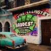 Baddest (feat. Pete & Bas, Jaykae, Grima x Azza & P Money) [Edit] - Single