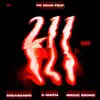 211 (feat. GREA8GAWD, A-Mafia & RRose RRome) - Single album lyrics, reviews, download