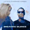 Breaking Silence - Single album lyrics, reviews, download