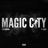 Magic City