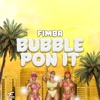 Bubble Pon It - Single