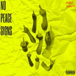 No Peace Signs - Single by Mula Murch album reviews, ratings, credits