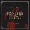 Back From The Dead (Unplugged) - Single album lyrics, reviews, download