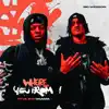 Where You From (feat. Lil Zay Osama) - Single album lyrics, reviews, download