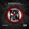 For Fun (feat. Larry June & Oso Ocean) - General Fly lyrics