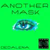 Another Mask - Single album lyrics, reviews, download