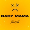 Baby Mama - Single