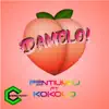 Dámelo (feat. Kokolo) [Pentiumdj] - Single album lyrics, reviews, download