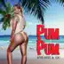 Pum Pum song reviews