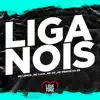 Liga Nois (feat. MC Menor da DS) - Single album lyrics, reviews, download