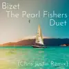 Bizet the Pearl Fishers Duet (Tropical House) [Tropical House] - Single album lyrics, reviews, download