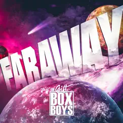 Faraway - Single by The Gift Box Boys album reviews, ratings, credits