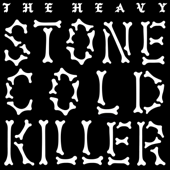 Stone Cold Killer - The Heavy