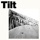 Tilt