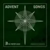 Advent Songs album lyrics, reviews, download