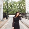 Anyway - Single