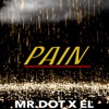 Pain (Through the rain) (feat. Mr.Dot) - Single